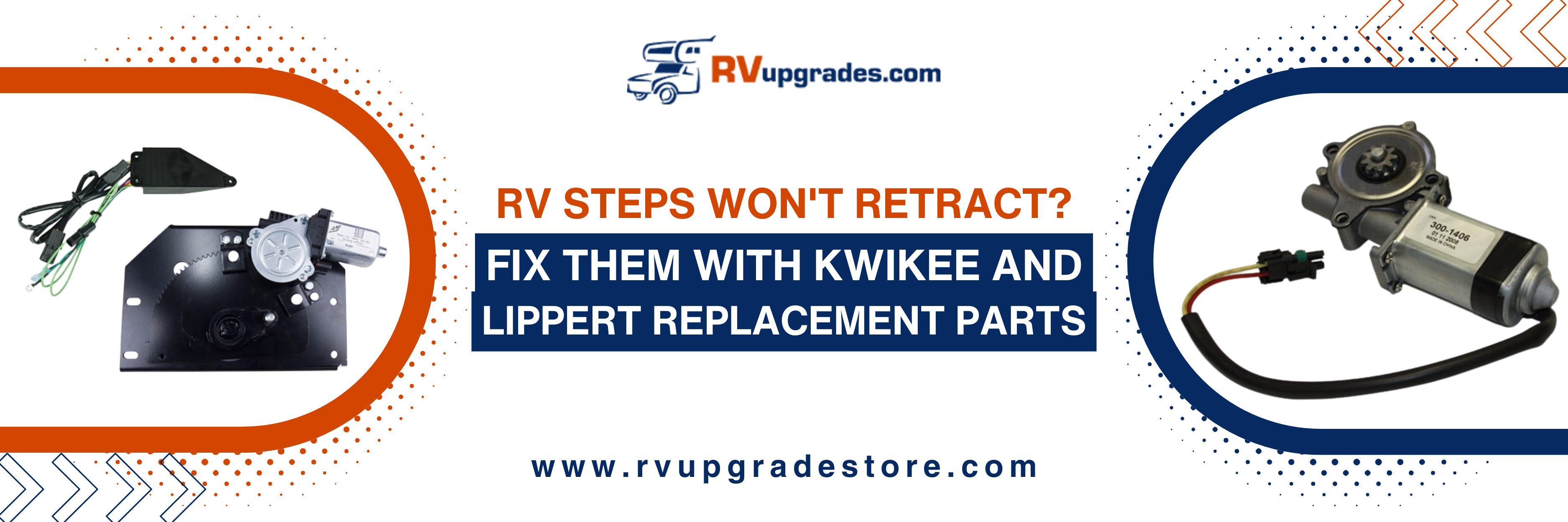 RV Steps Won't Retract? Fix Them With These Kwikee and Lippert Replacement Parts